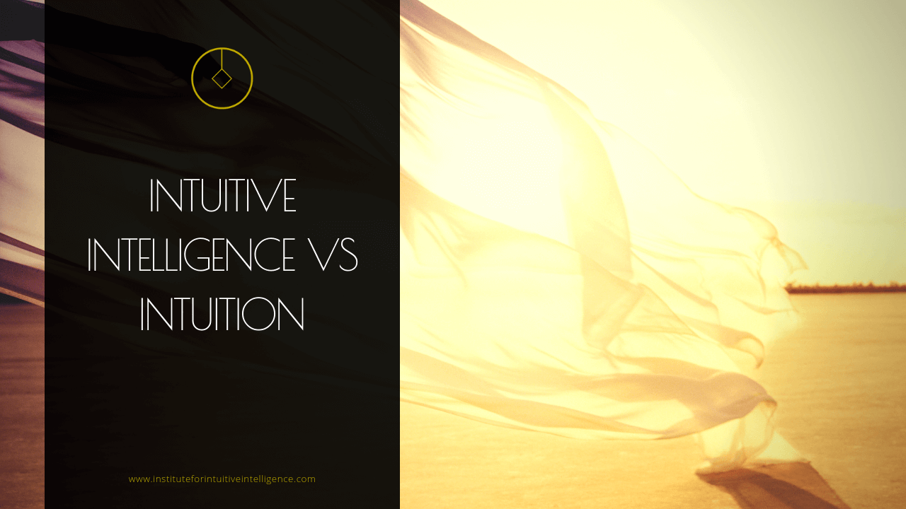 Intuitive Intelligence vs Intuition