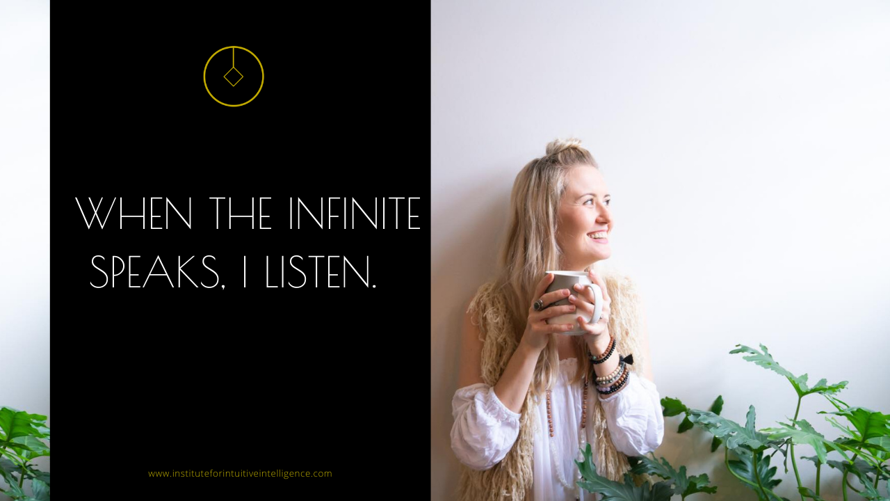 When the infinite speaks, I listen.